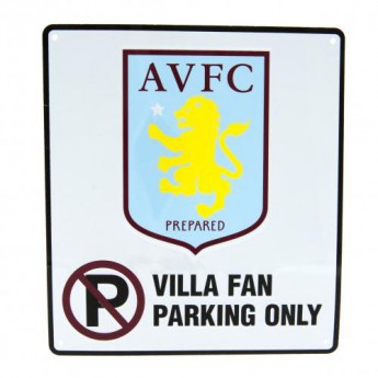 Aston Villa metalni natpis No Parking Sign